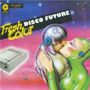 Fresh Color - Disco Future album flac