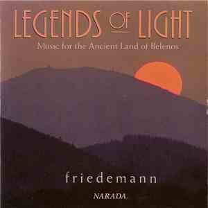 Friedemann - Legends Of Light - Music For The Ancient Land Of Belenos album flac