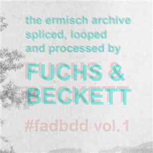 Fuchs & Beckett - #fadbdd vol. 1 album flac