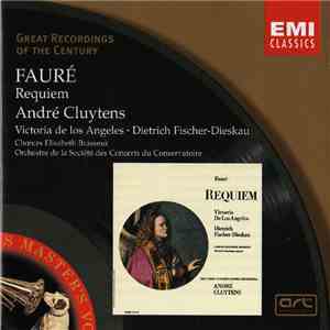Gabriel Fauré - André Cluytens, Orchestre De La Société Des Concerts Du Conservatoire, Victoria De Los Angeles, Dietrich Fischer-Dieskau - Requiem, Op.48 album flac
