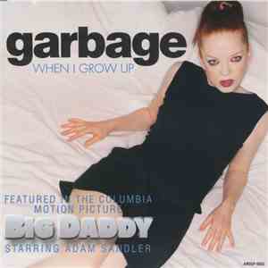 Garbage - When I Grow Up album flac