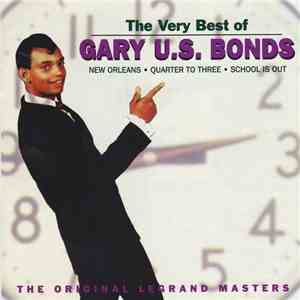 Gary U.S. Bonds - The Very Best Of Gary U.S. Bonds album flac