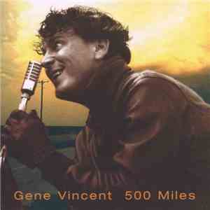 Gene Vincent - 500 Miles album flac
