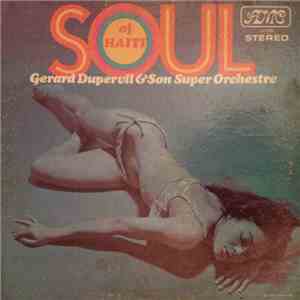 Gerard Dupervil Et Son Super Orchestre - Soul Of Haiti album flac