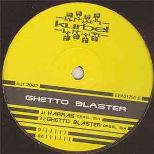 Ghetto Blaster - Harras album flac