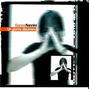 Gianna Nannini - Un Giorno Disumano album flac