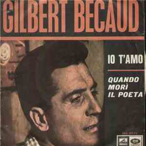Gilbert Bécaud - Io T'Amo / Quando Morì Il Poeta album flac
