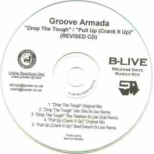 Groove Armada - Drop The Tough / Pull Up (Crank It Up) album flac