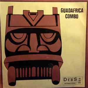 Guadafrica Combo - Matembele Vagabond / Laissez Couri album flac