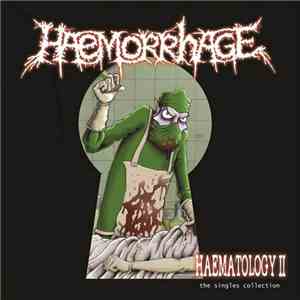 Haemorrhage - Haematology II album flac
