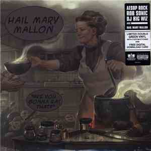 Hail Mary Mallon - Are You Gonna Eat That? album flac