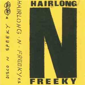 Hairlong N Freeky - Hairlong N Freeky album flac