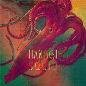 Hantasi - Squid album flac
