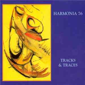 Harmonia 76 - Tracks & Traces album flac