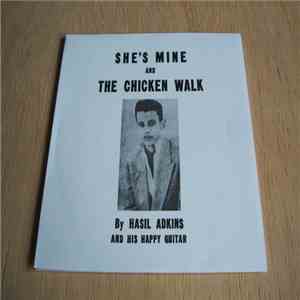 Hasil Adkins And His Happy Guitar - She's Mine / The Chicken Walk album flac