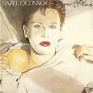 Hazel O'Connor - Cover Plus album flac