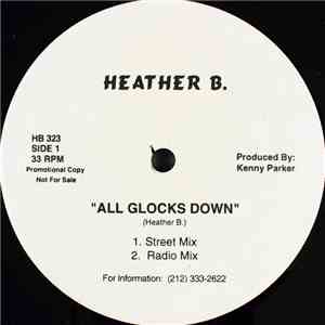 Heather B. - All Glocks Down album flac
