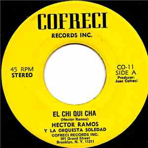 Hector Ramos Y La Orquesta Soledad - El Chi Qui Cha / La Otra album flac