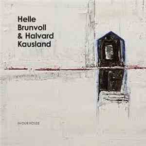 Helle Brunvoll & Halvard Kausland - In Our House album flac