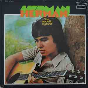 Herman - I've Made Up My Mind album flac