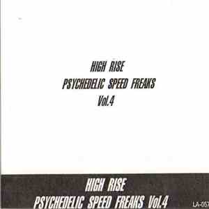 High Rise  - Psychedelic Speed Freaks Vol.4 album flac