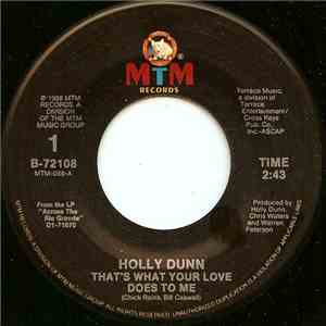 Holly Dunn - That's What Your Love Does To Me album flac