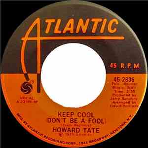 Howard Tate - Keep Cool (Don't Be A Fool) / Strugglin' album flac