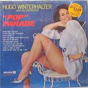 Hugo Winterhalter And His Orchestra - "Pop" Parade album flac