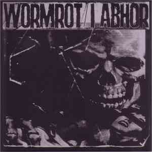 I Abhor / Wormrot - I Abhor / Wormrot album flac