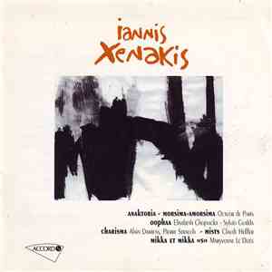 Iannis Xenakis / Octuor De Paris, Elisabeth Chojnacka, Sylvio Gualda, Alain Damiens, Pierre Strauch, Claude Helffer, Maryvonne Le Dizès - Anaktoria · Morsima-Amorsima · Oophaa · Charisma · Mists · Mikka / Mikka «S» album flac