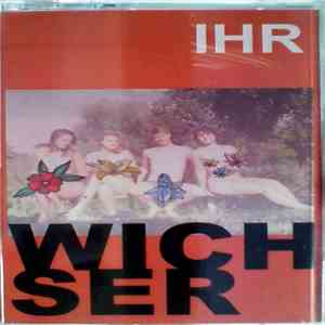 Ihr Wichser - Ihr Wichser album flac