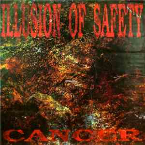 Illusion Of Safety - Cancer album flac