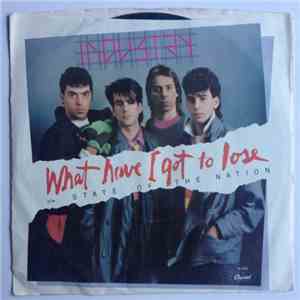 Industry  - What Have I Got To Lose / State Of The Nation album flac