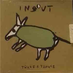 Input - Trikke & Trakke album flac