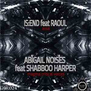 Is:end Feat Raoul  / Abigail Noises Feat Shabboo Harper - Assai / Magma Critical Voices album flac