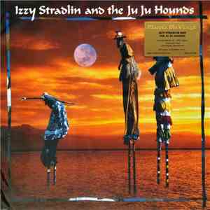 Izzy Stradlin And The Ju Ju Hounds - Izzy Stradlin And The Ju Ju Hounds album flac
