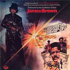 James Brown - Slaughter's Big Rip-Off (Original Motion Picture Soundtrack) album flac