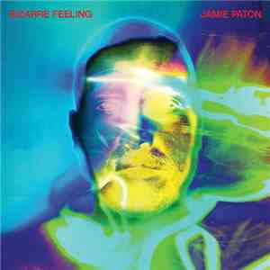Jamie Paton - Bizarre Feeling album flac