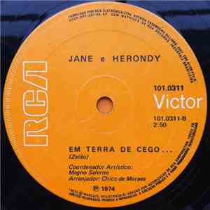 Jane & Herondy - É Um Problema / Em Terra De Cego... album flac