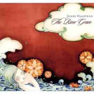 Jenee Halstead - The River Grace album flac