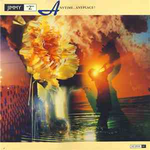 Jimmy "Z" - Anytime…Anyplace! album flac
