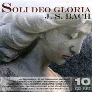 Johann Sebastian Bach - Soli Deo Gloria album flac