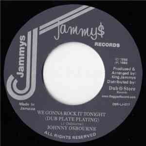 Johnny Osbourne - We Gonna Rock It Tonight (Dub Plate Playing) album flac