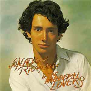 Jonathan Richman & The Modern Lovers - Jonathan Richman & The Modern Lovers album flac
