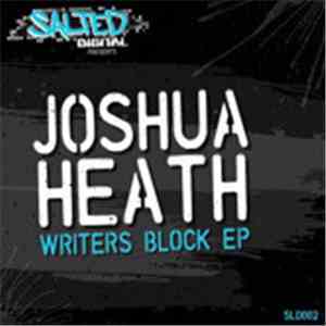 Joshua Heath - Writers Block EP album flac