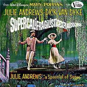 Julie Andrews And Dick Van Dyke  - Super-cali-fragil-istic-expi-ali-docious album flac