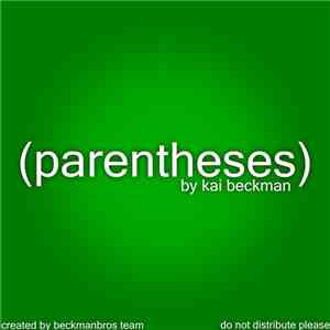 Kai Beckman - (Parentheses) album flac