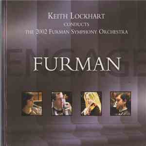 Keith Lockhart, Furman Symphony Orchestra - Keith Lockhart Conducts The 2002 Furman Symphony Orchestra album flac