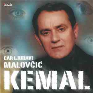 Kemal Malovčić - Car Ljubavi album flac