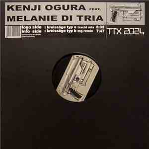 Kenji Ogura Feat. Melanie Di Tria - Kreissäge album flac